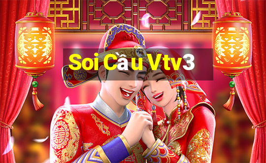 Soi Cầu Vtv3