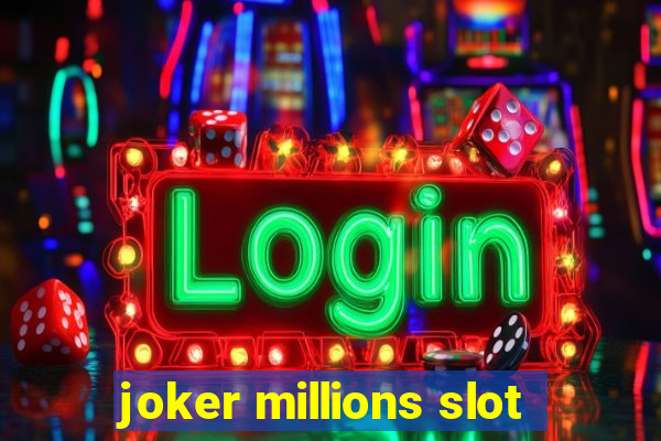 joker millions slot