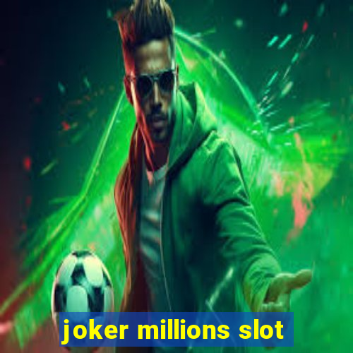 joker millions slot