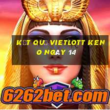 kết quả vietlott KENO ngày 14