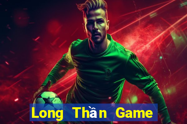 Long Thần Game Bài A88