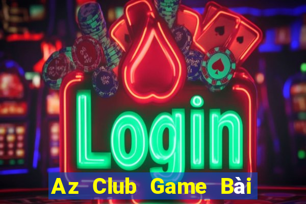 Az Club Game Bài Bốc Club