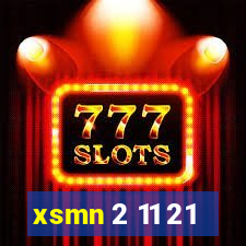 xsmn 2 11 21