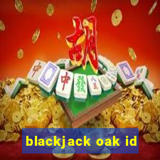 blackjack oak id