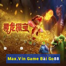 Max.Vin Game Bài Go88