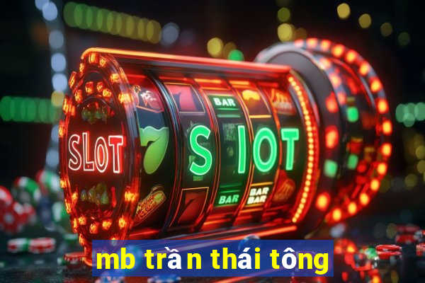 mb trần thái tông