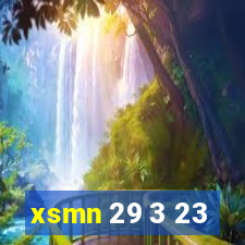 xsmn 29 3 23