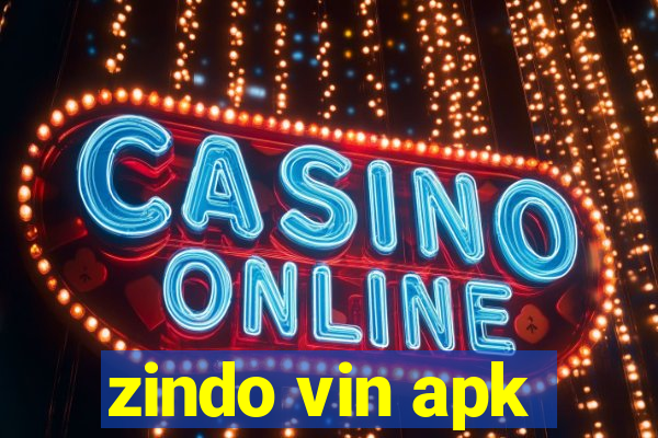 zindo vin apk