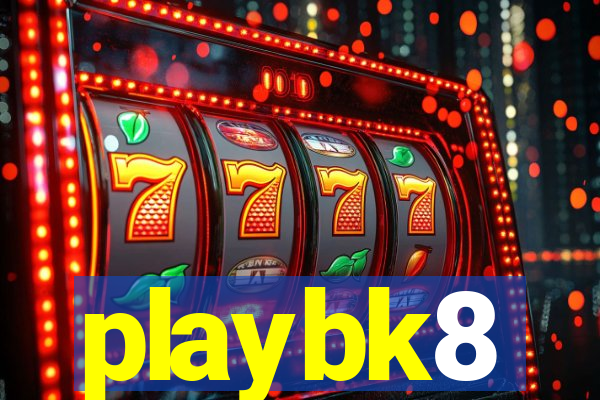 playbk8