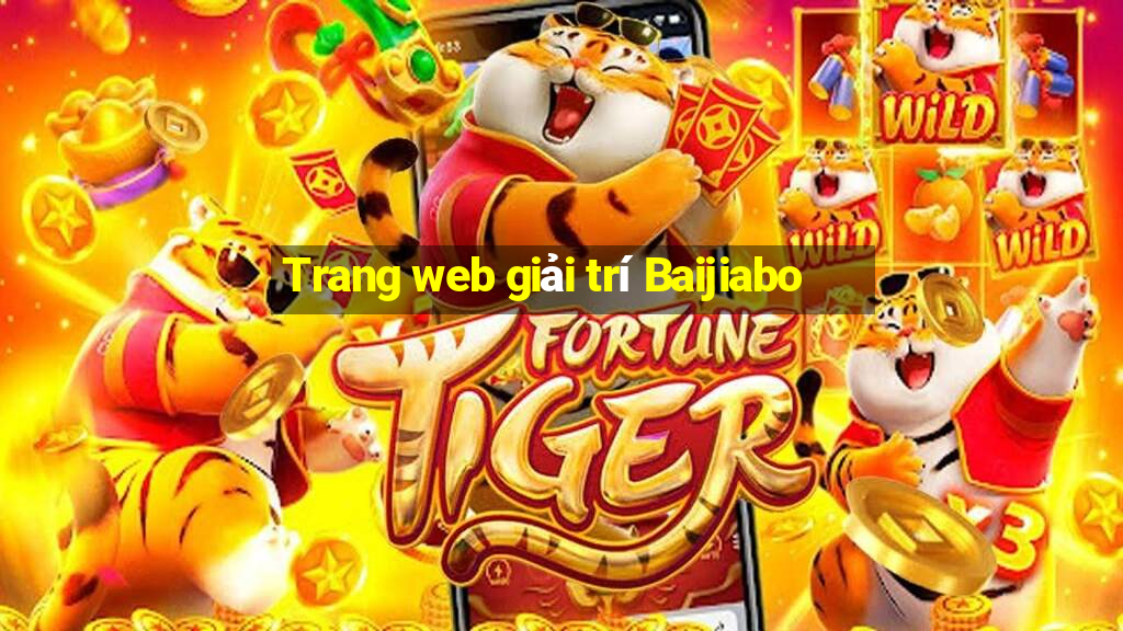 Trang web giải trí Baijiabo