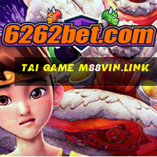 tai game m88vin.link