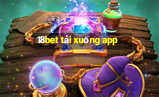 18bet tải xuống app