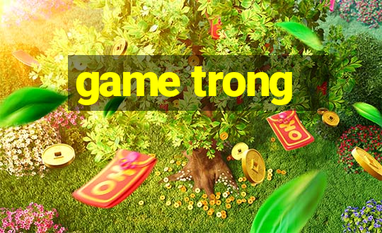 game trong