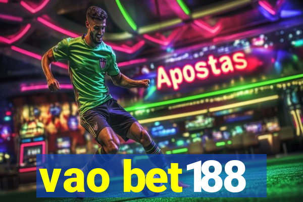 vao bet188