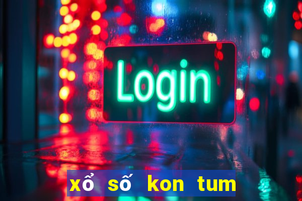 xổ số kon tum ngày mùng 10 tháng 12