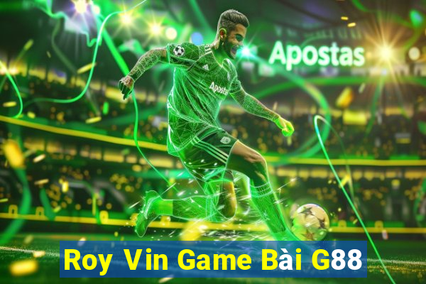 Roy Vin Game Bài G88