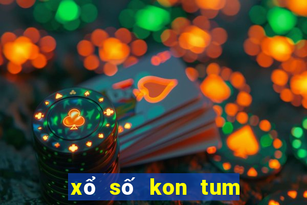 xổ số kon tum được xếp hạng cao nhất