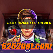 best roulette tricks