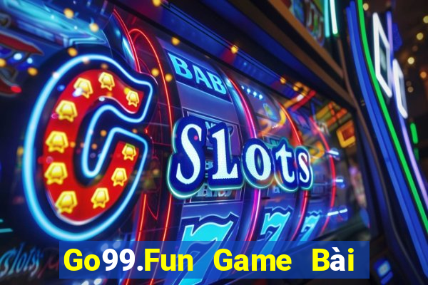 Go99.Fun Game Bài Nổ Hũ Uy Tín