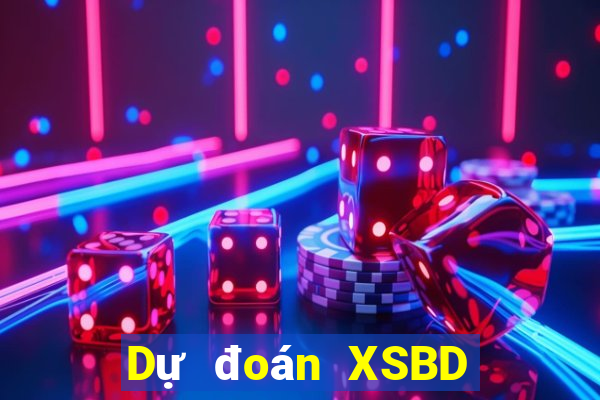 Dự đoán XSBD ngày thứ năm