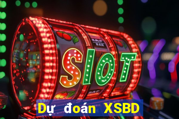 Dự đoán XSBD ngày thứ năm