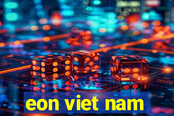 eon viet nam