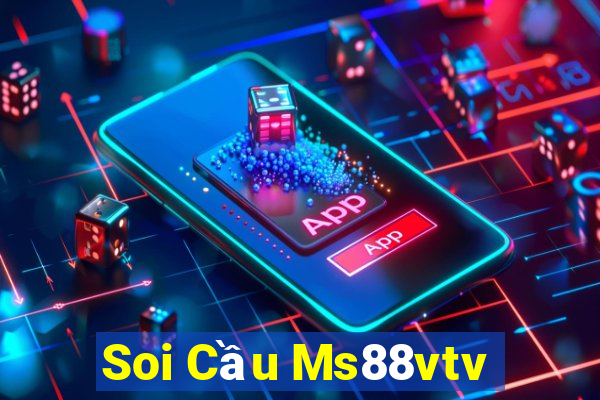 Soi Cầu Ms88vtv