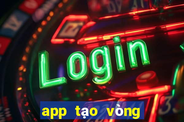 app tạo vòng quay may mắn