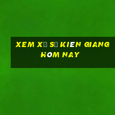 xem xổ số kiên giang hôm nay