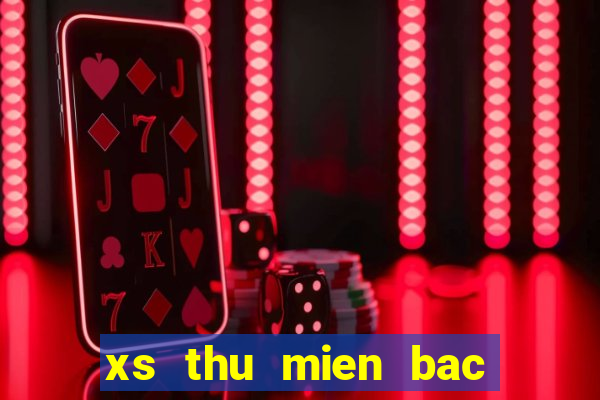 xs thu mien bac hom nay