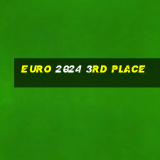 euro 2024 3rd place