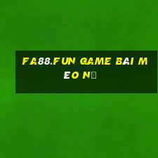 Fa88.Fun Game Bài Mèo Nổ