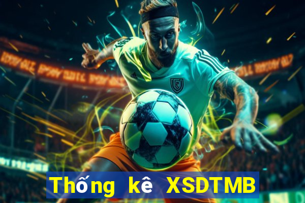 Thống kê XSDTMB Thứ 7