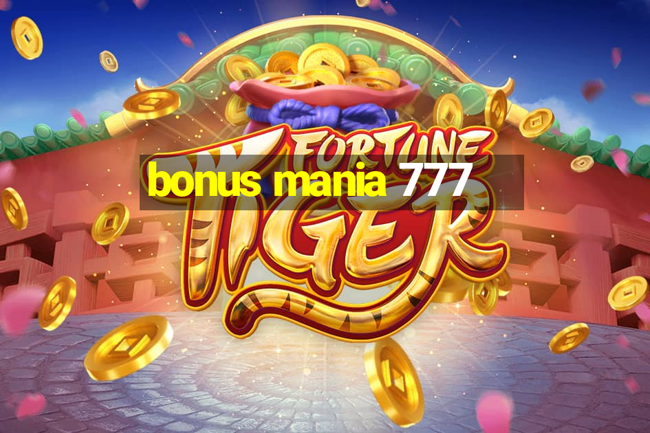 bonus mania 777