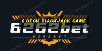 8 deck blackjack game