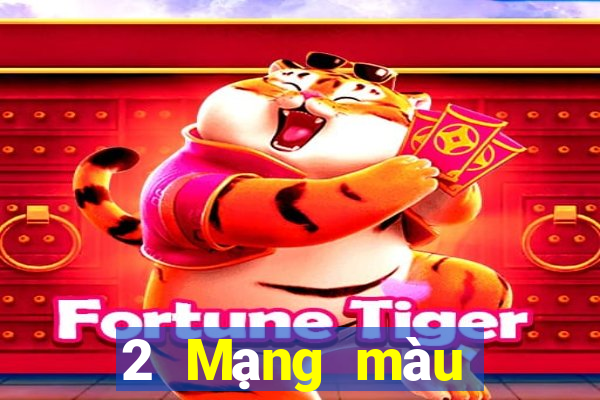 2 Mạng màu chính thức