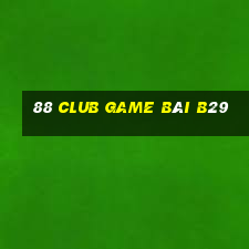 88 Club Game Bài B29