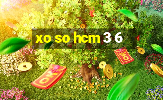 xo so hcm 3 6