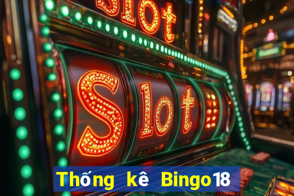 Thống kê Bingo18 ngày thứ sáu