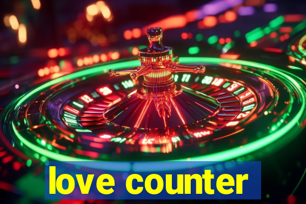 love counter