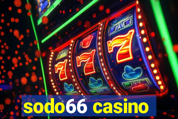 sodo66 casino