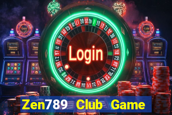 Zen789 Club Game Bài Hát