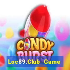 Loc89.Club Game Bài 247 Club