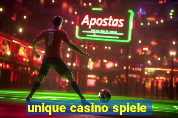 unique casino spiele