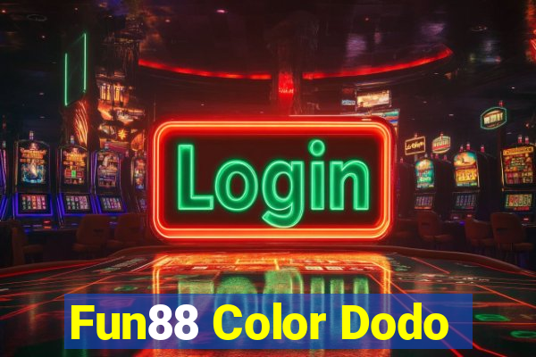 Fun88 Color Dodo