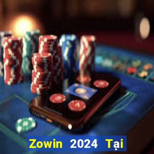 Zowin 2024 Tại Game Bài Đổi Thưởng Sinh Tử