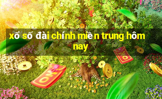 xổ số đài chính miền trung hôm nay