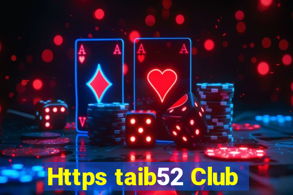 Https taib52 Club