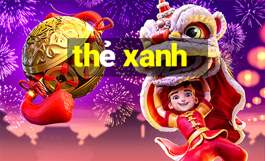 thẻ xanh