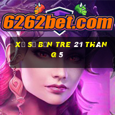 xổ số bến tre 21 tháng 5